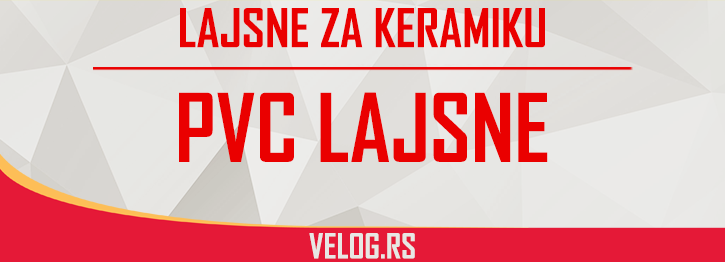 PVC LAJSNE ZA KERAMIKU