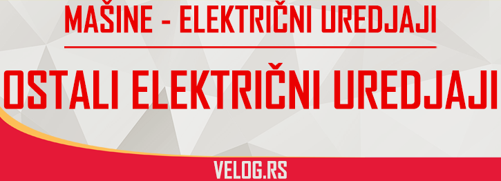 OSTALI ELEKTRO UREDJAJI
