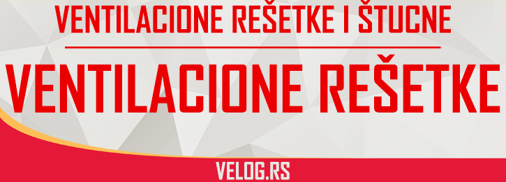 VENTILACIONE REŠETKE