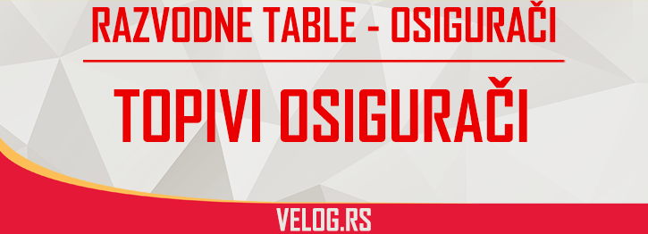 TOPIVI OSIGURAČI