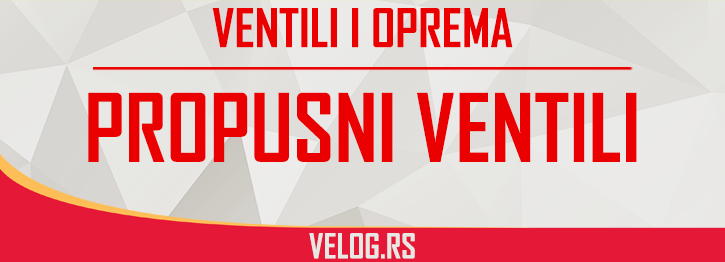 PROPUSNI VENTILI