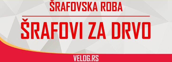 ŠRAFOVI ZA DRVO